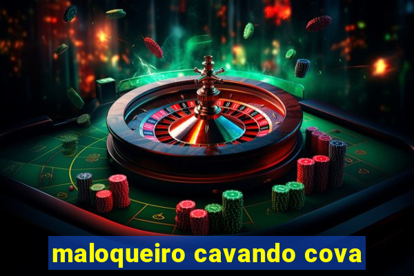 maloqueiro cavando cova